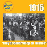 1915: "They'd Sooner Sleep on Thistles"