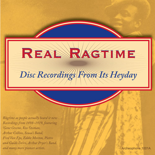 Various Artists: Real Ragtime: Disc Recordings From Its Heyday