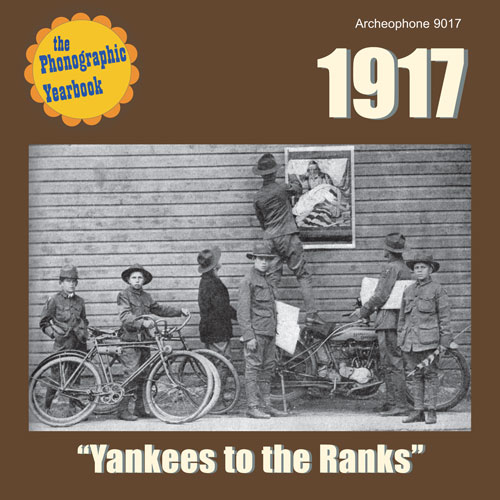 Various Artists: 1917: "Yankees to the Ranks" 