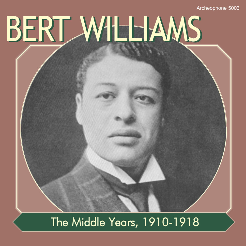 The Middle Years, 1910-1918 (Bert Williams)