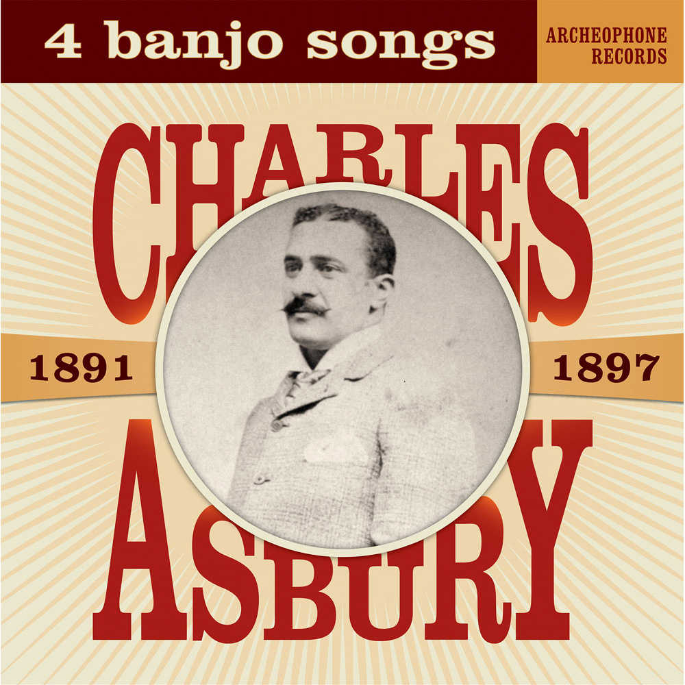 4 Banjo Songs, 1891-1897 (Charles Asbury)