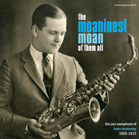 The Moaninest Moan of Them All: The Jazz Saxophone of Loren McMurray, 1920-1922