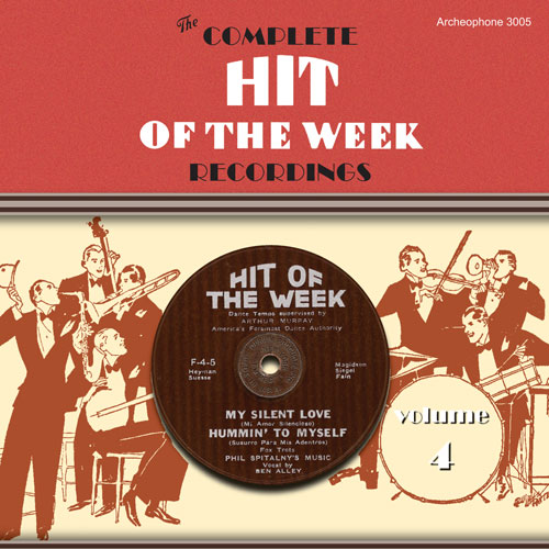 Various Artists: The Complete Hit of the Week Recordings, Volume 4